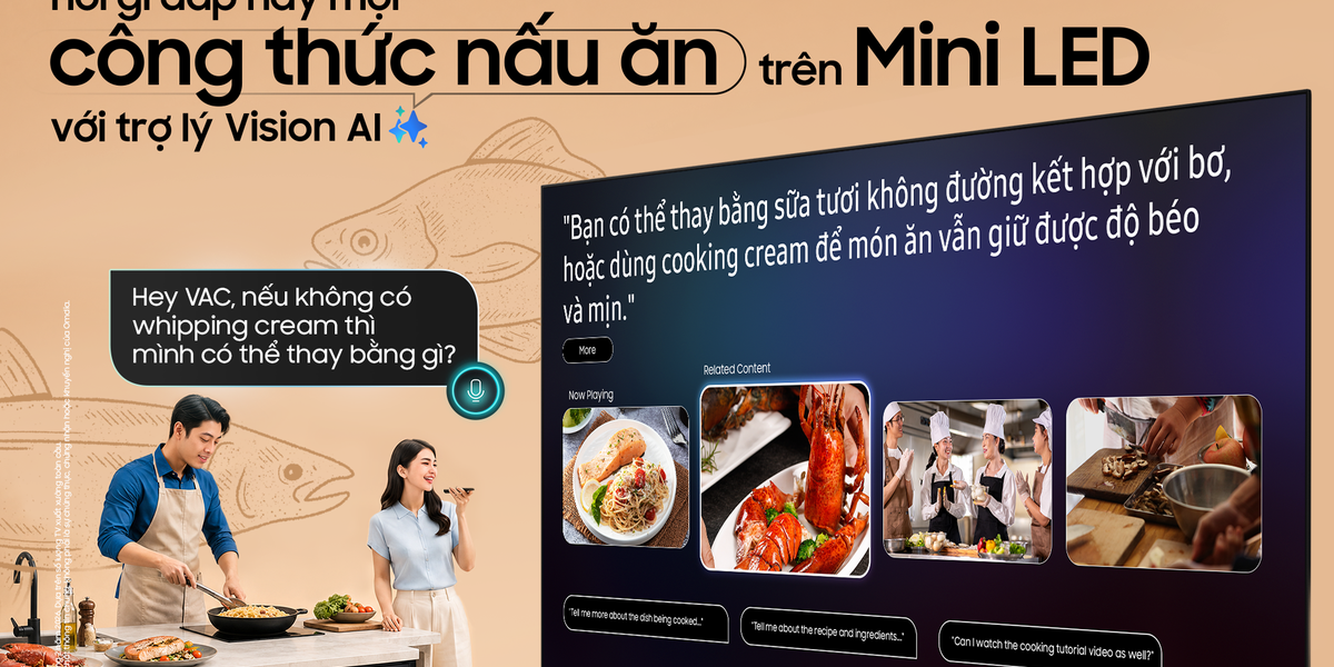 Trợ lý VAC trên Samsung AI TV: biến màn hình thành cố vấn đời sống trong tích tắc