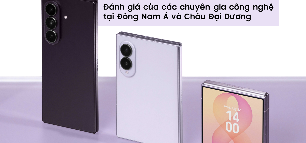 Đánh giá Galaxy Z8: Những nhận định quan trọng từ chuyên gia Đông Nam Á và Châu Đại Dương